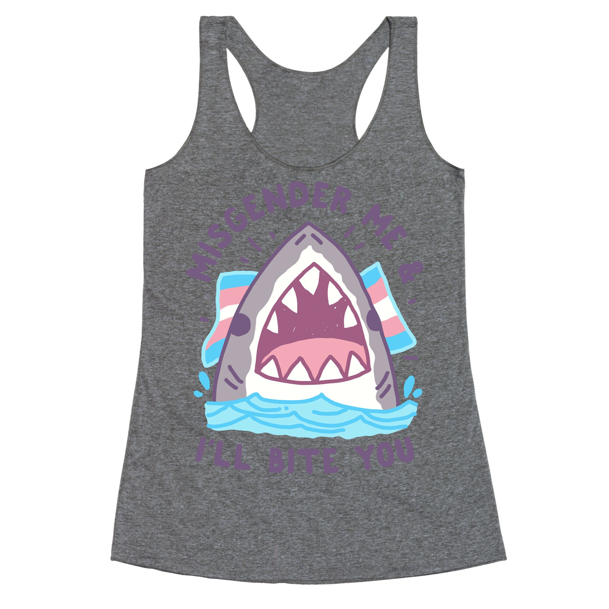 Misgender Me & I'll Bite You (Trans Flag) Racerback Tank