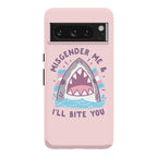Misgender Me & I'll Bite You (Trans Flag) Phone Case
