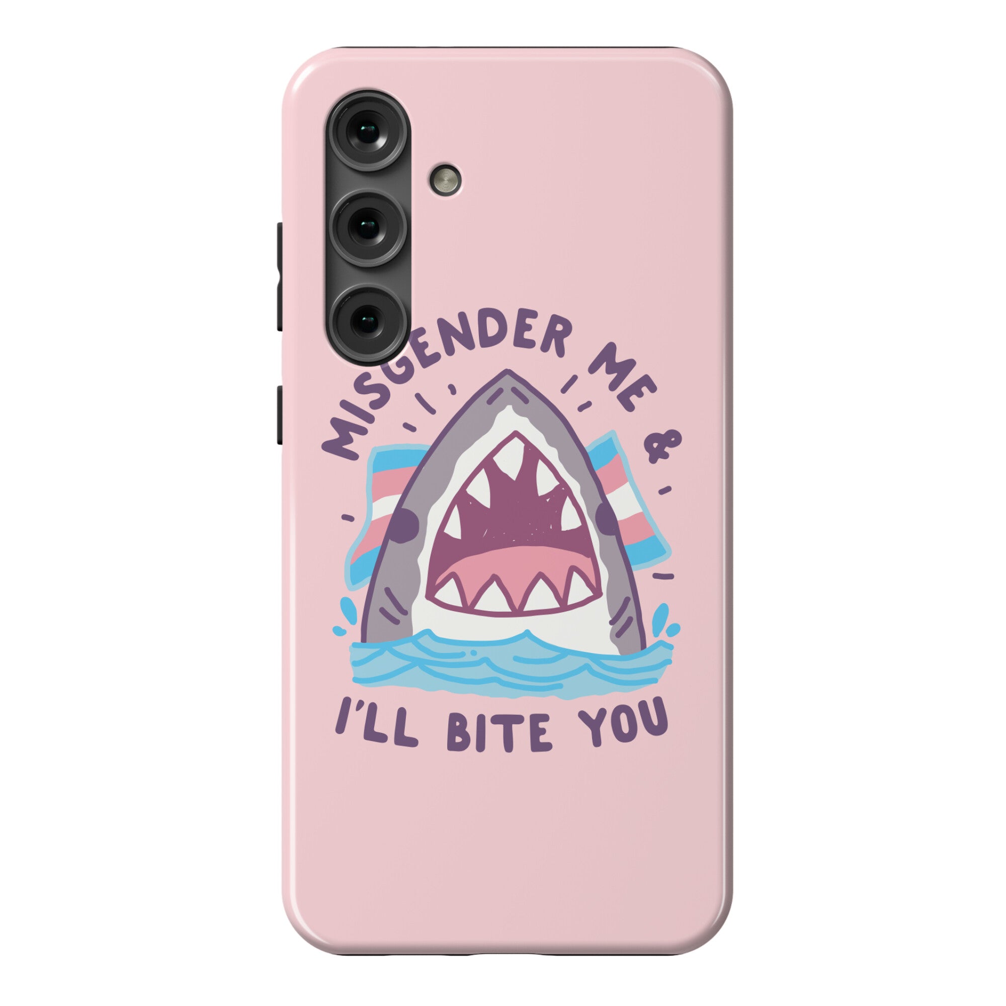 Misgender Me & I'll Bite You (Trans Flag) Phone Case