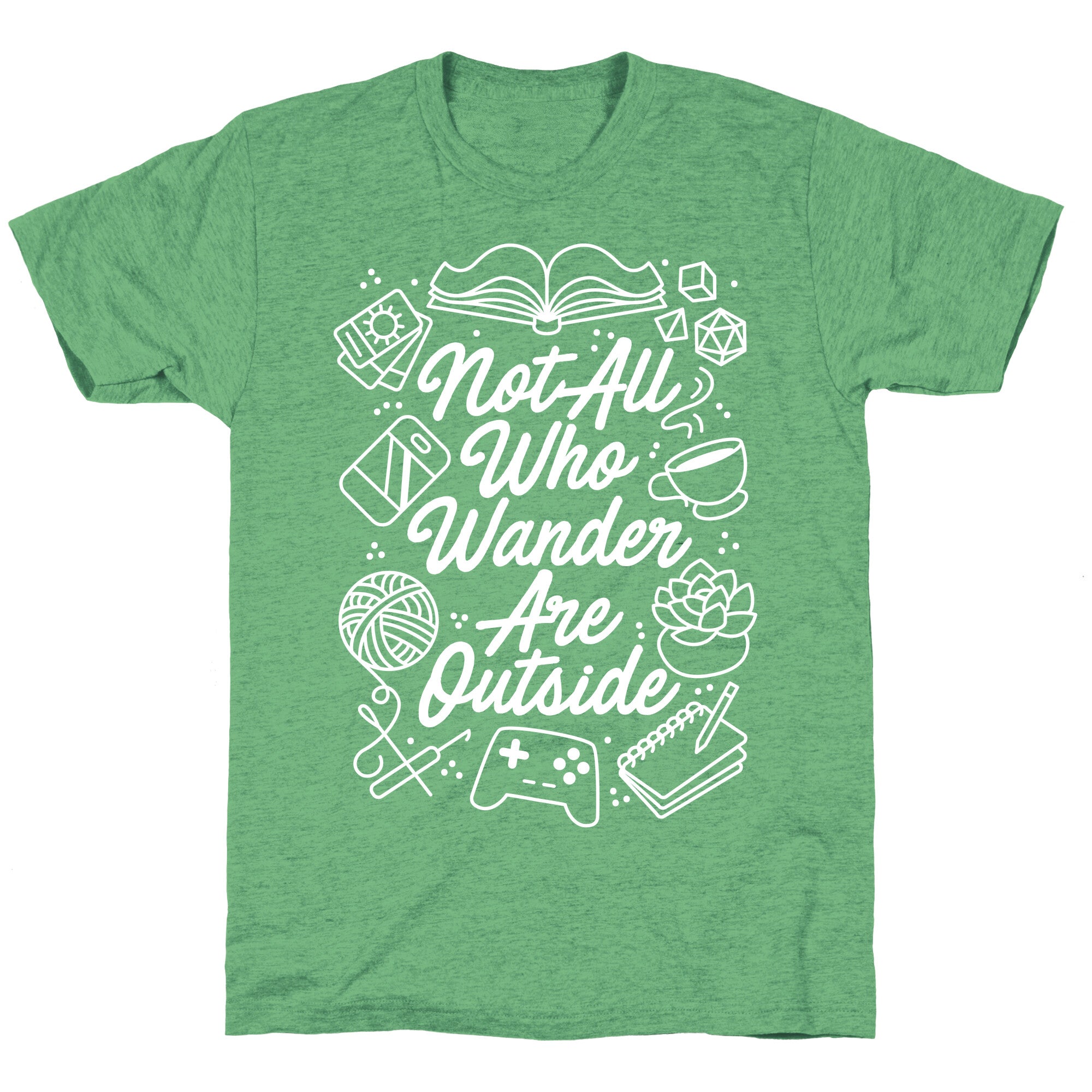 Not All Who Wander Are Outside Unisex Triblend Tee