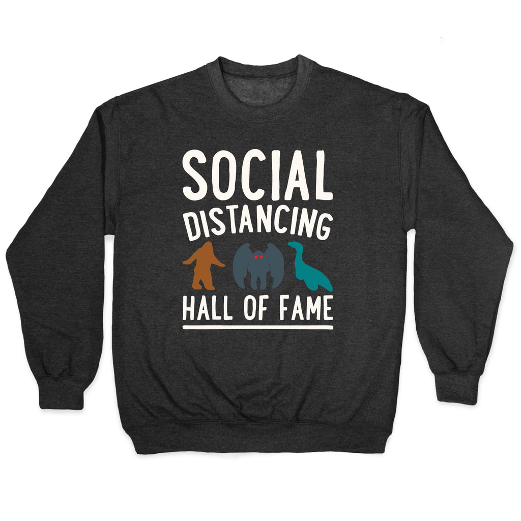 Social Distancing Hall of Fame Crewneck Sweatshirt