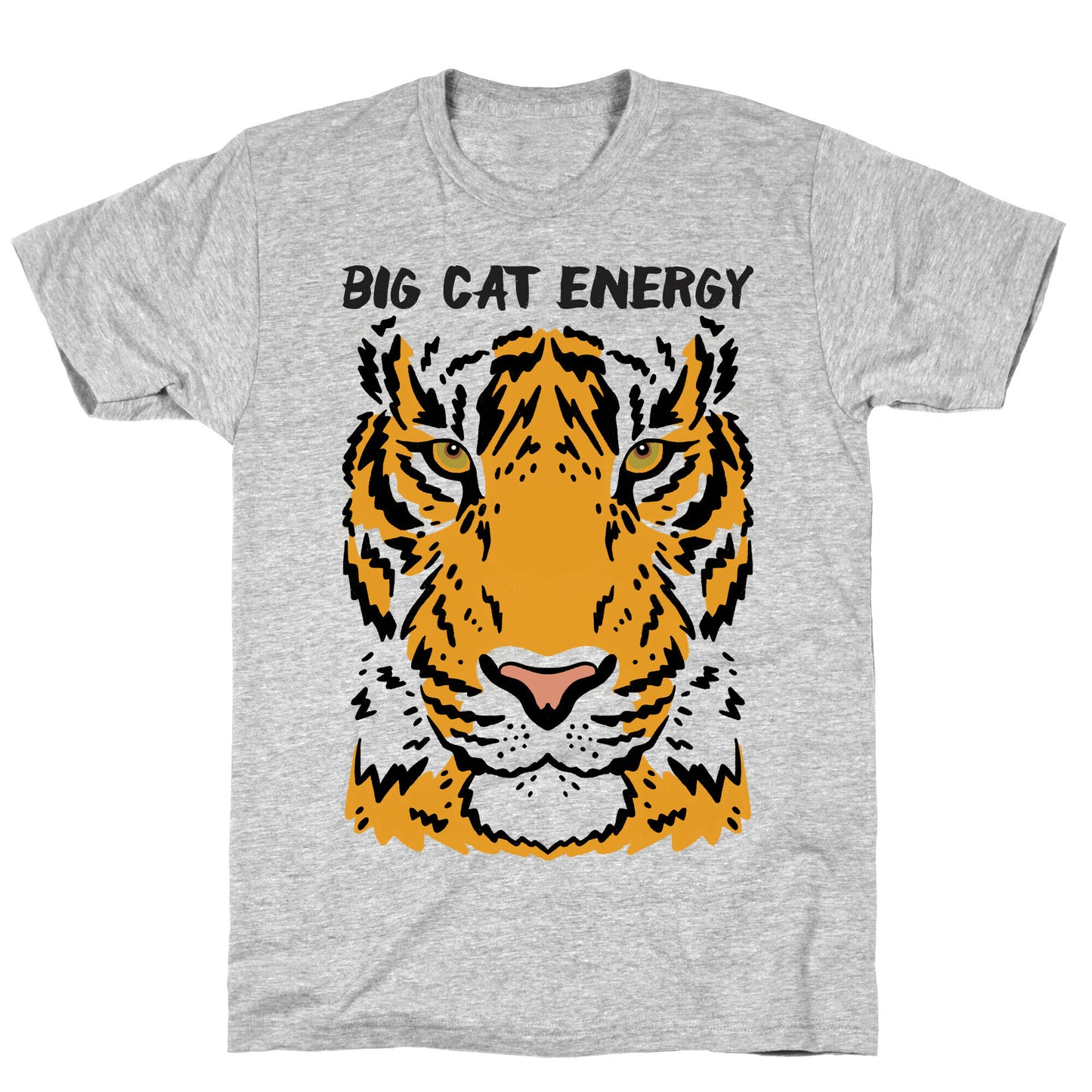 Big Cat Energy Tiger T-Shirt