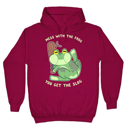 Mess With the Frog, You Get The Slog Hoodie