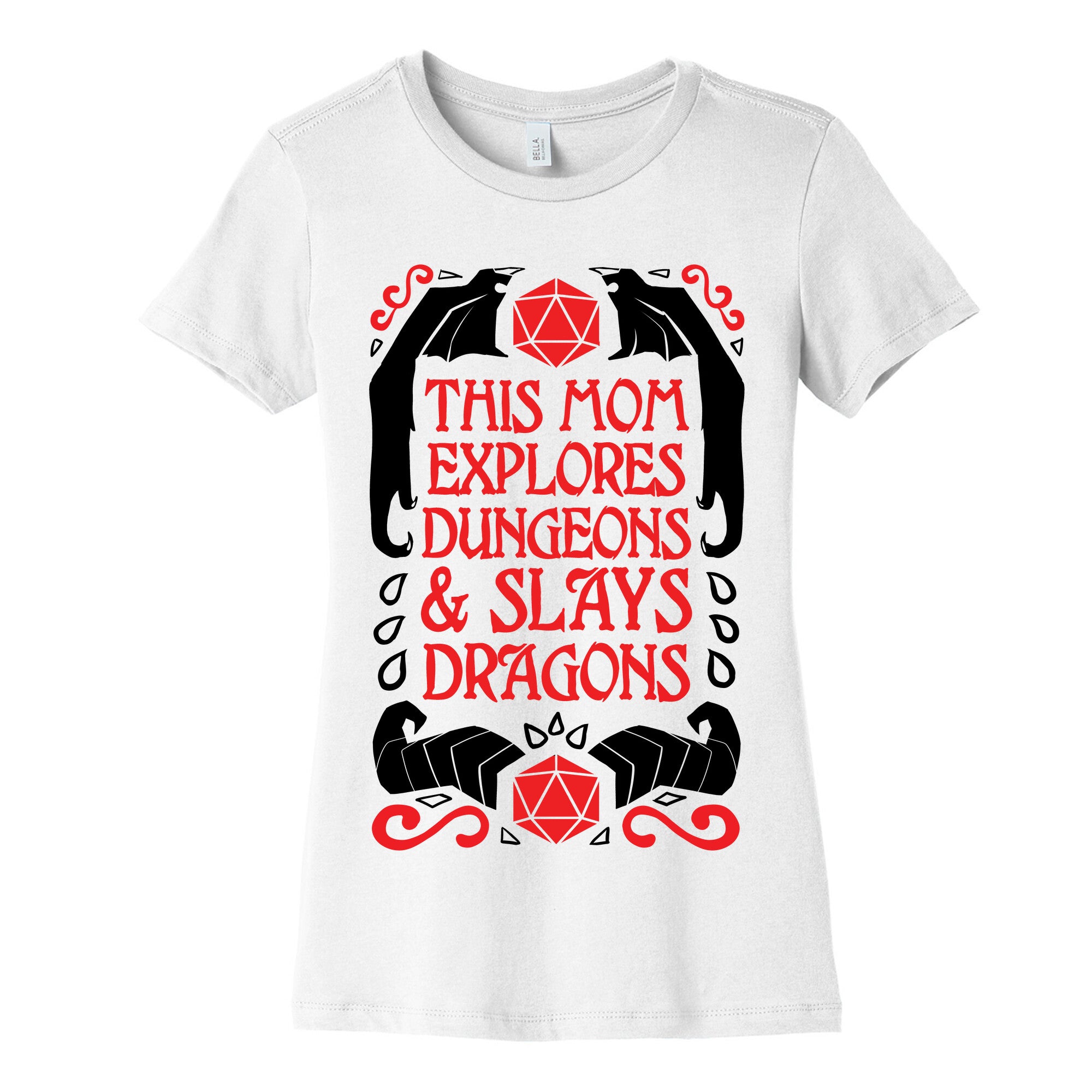 This Mom Explores Dungeons And Slays Dragons Women's Cotton Tee