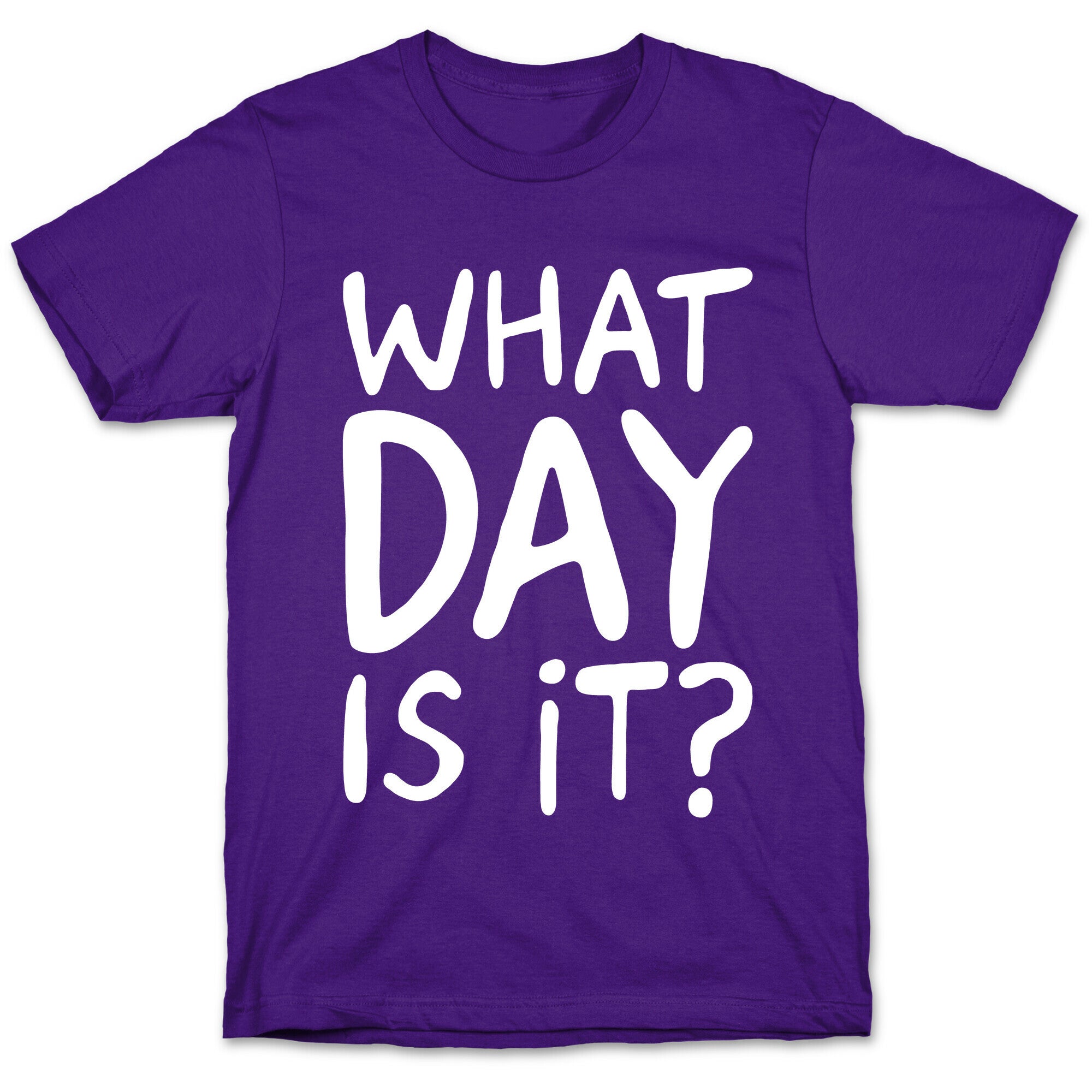 What Day Is It White Print T-Shirt