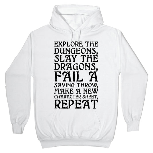 Explore The Dungeons, Slay The Dragons Hoodie