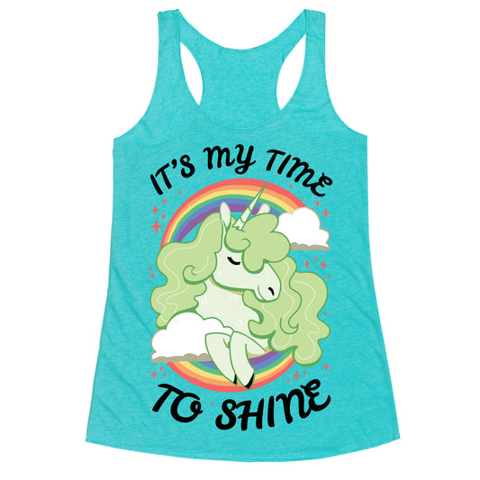 It's My Time To Shine  Racerback Tank