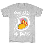 Food Baby On Board T-Shirt