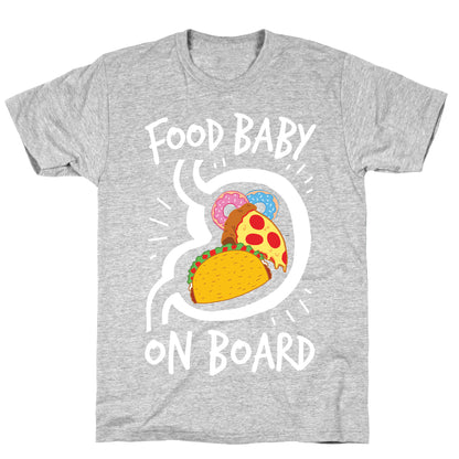 Food Baby On Board T-Shirt