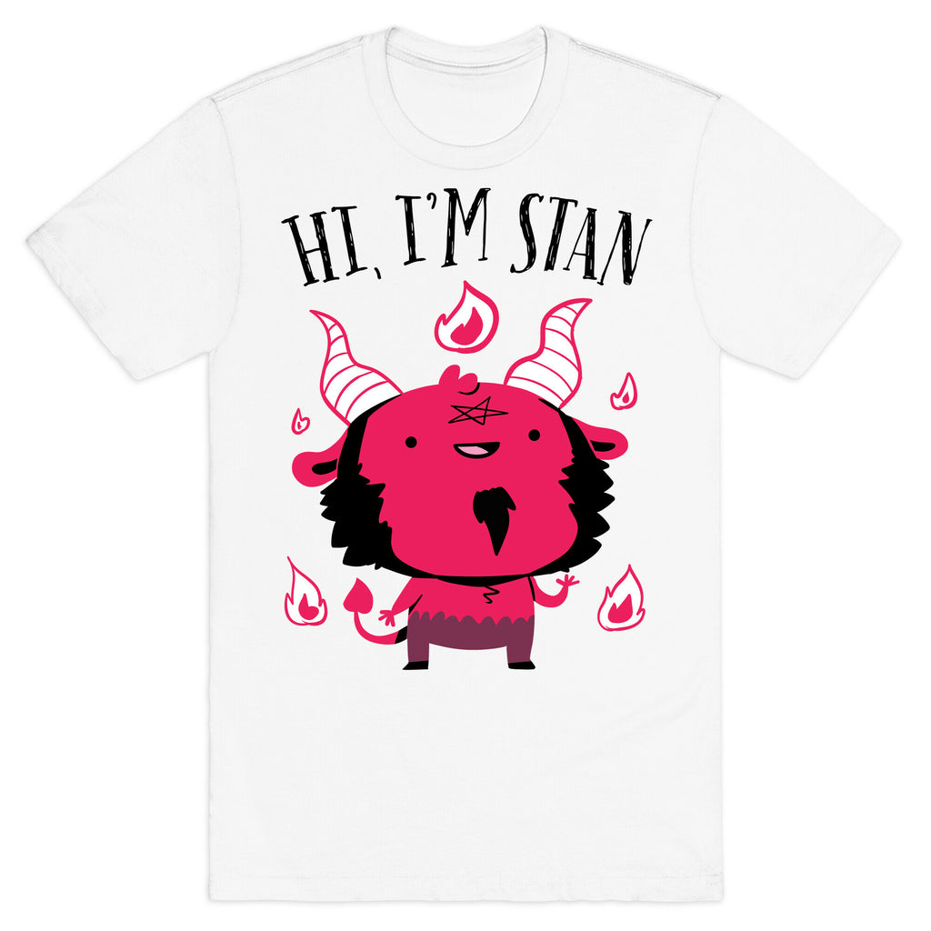 Hi, I'm Stan T-Shirt