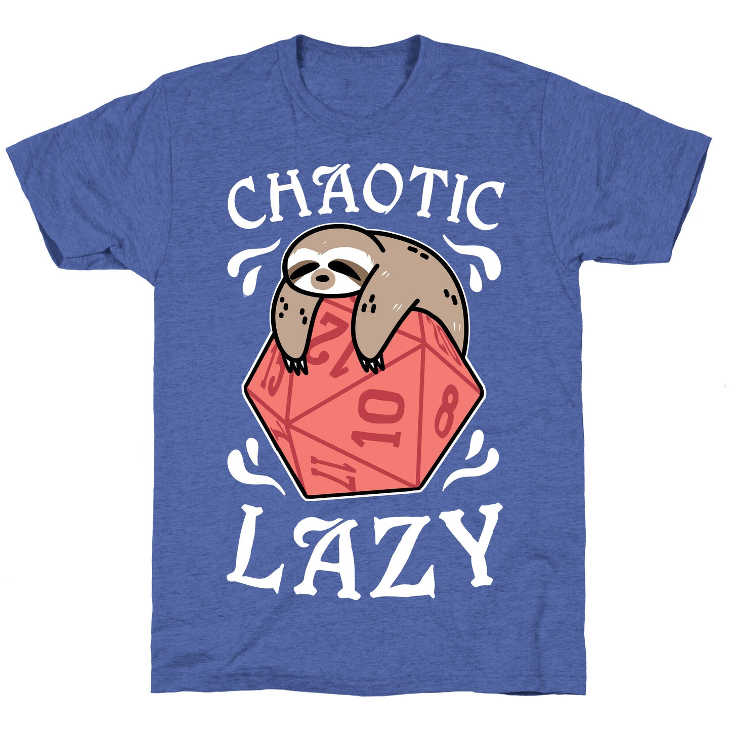 Chaotic Lazy Unisex Triblend Tee