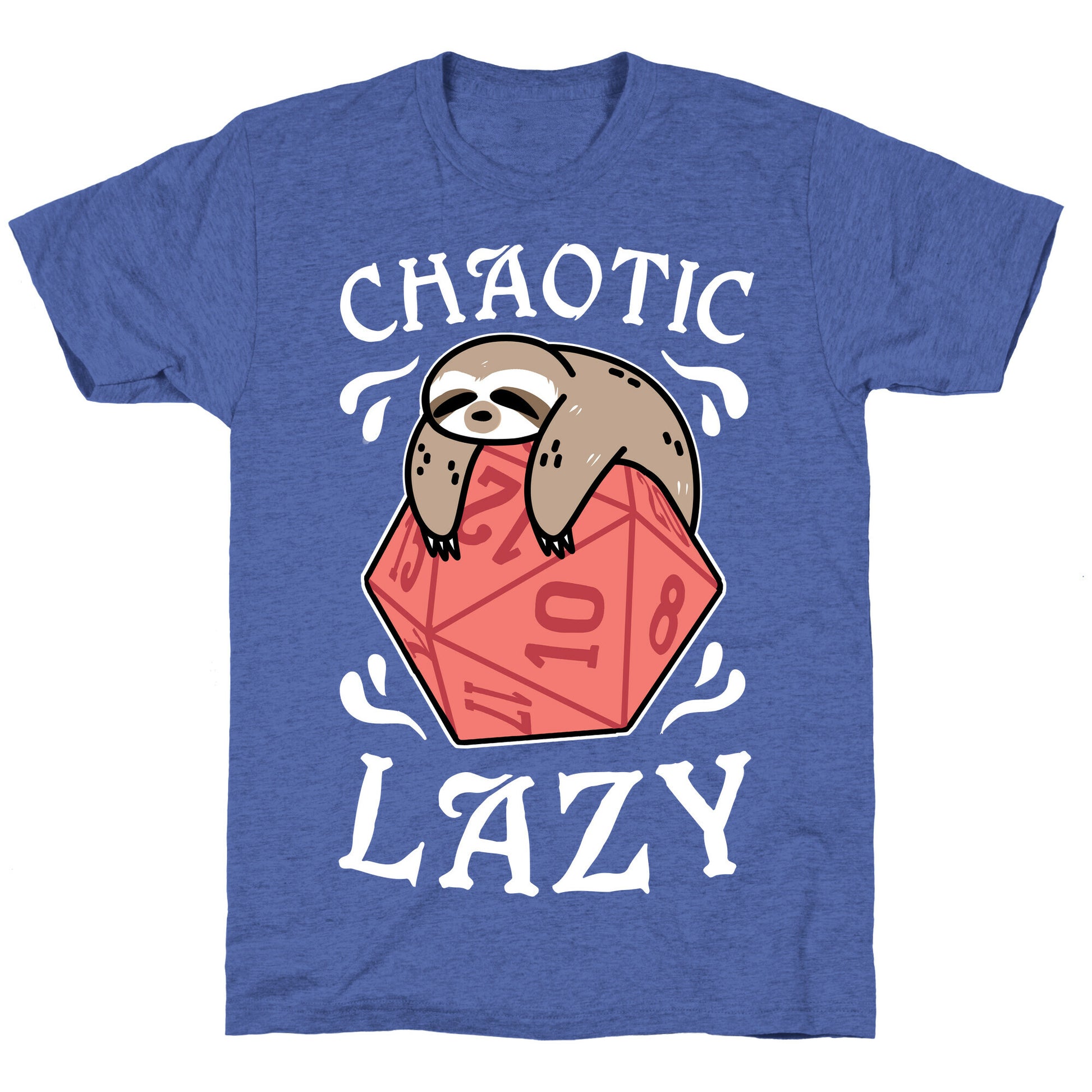 Chaotic Lazy Unisex Triblend Tee