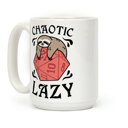 Chaotic Lazy Coffee Mug