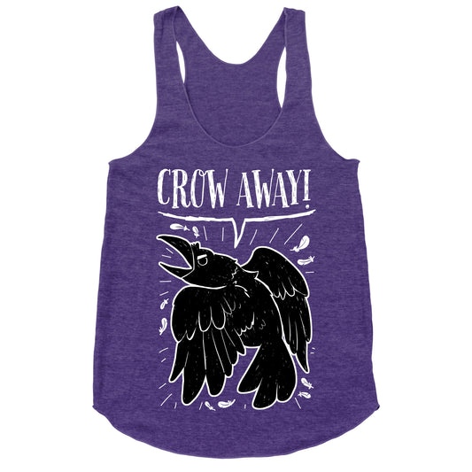 Crow Away Racerback Tank
