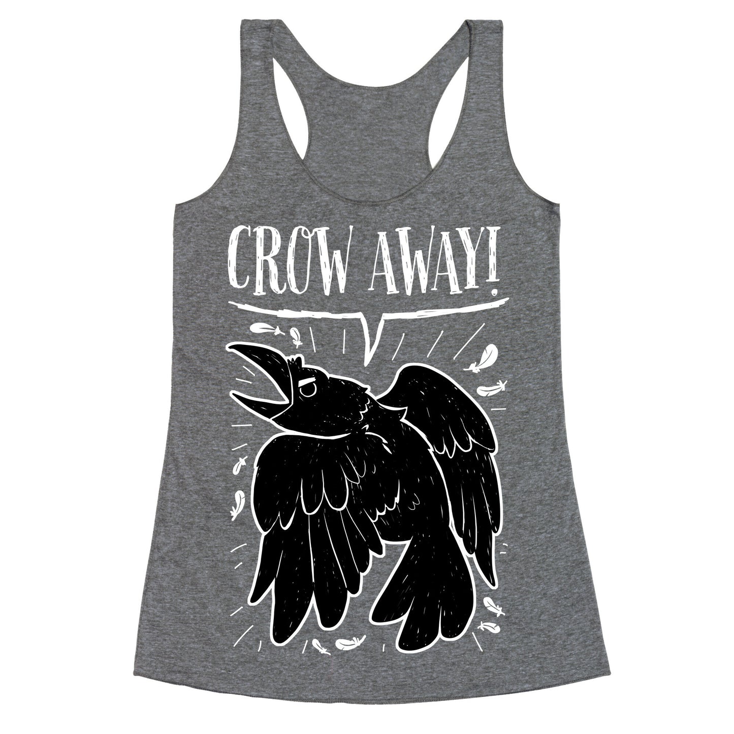 Crow Away Racerback Tank