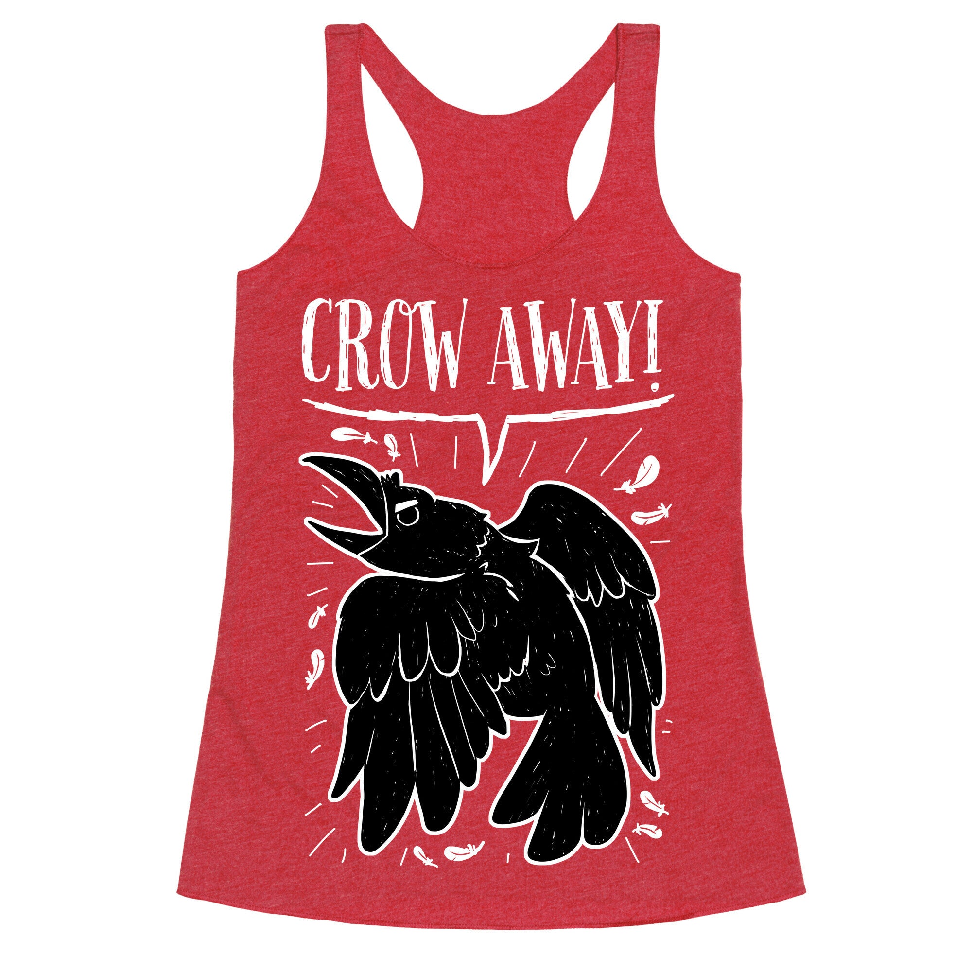 Crow Away Racerback Tank
