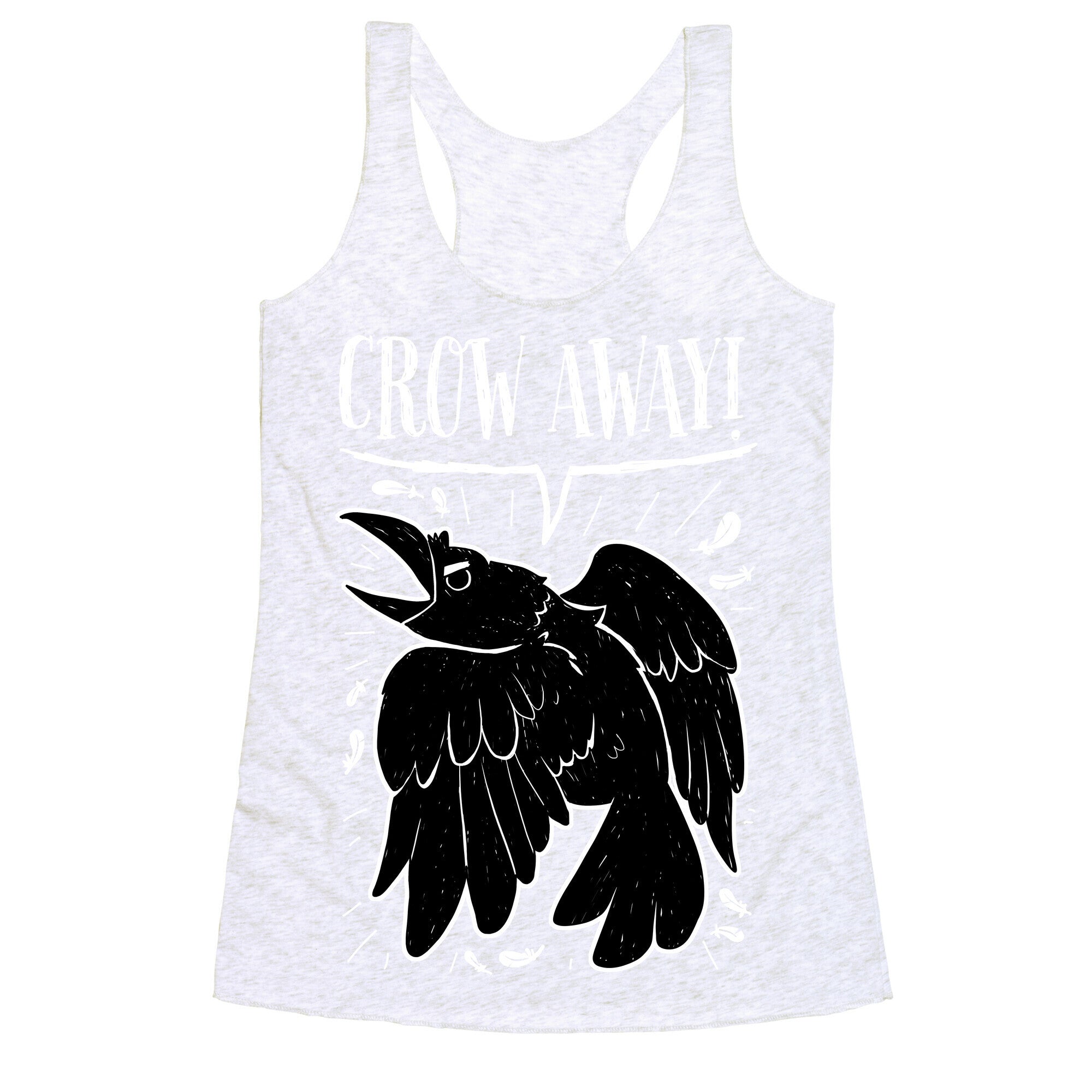 Crow Away Racerback Tank