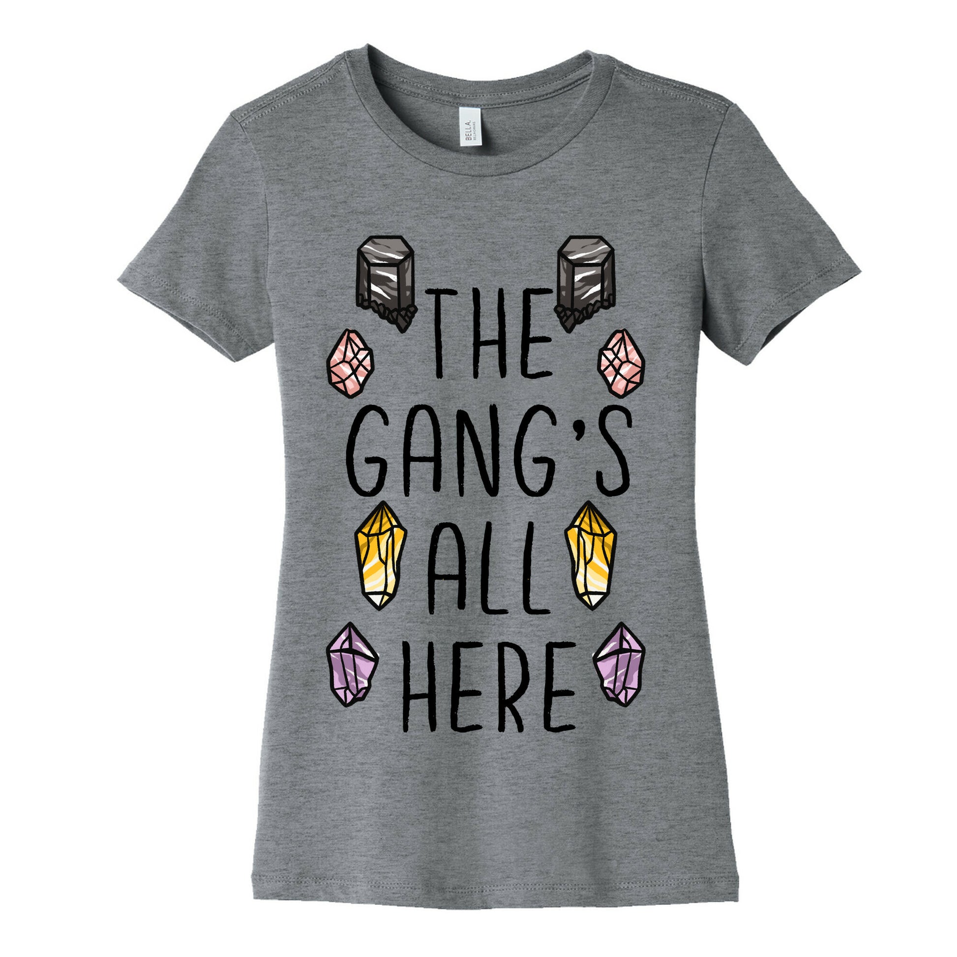 The Gangs All Here Crystals Women's Cotton Tee