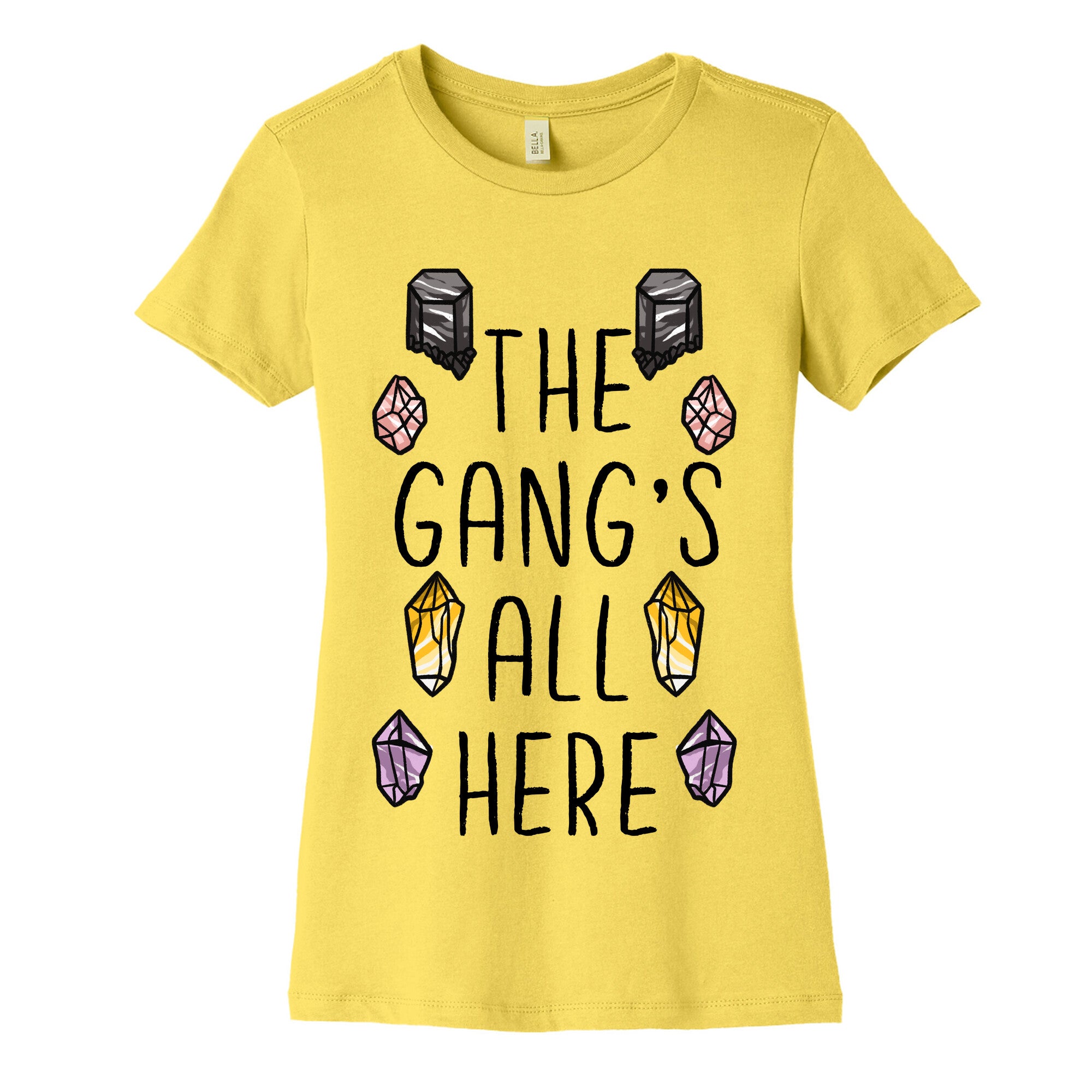 The Gangs All Here Crystals Women's Cotton Tee