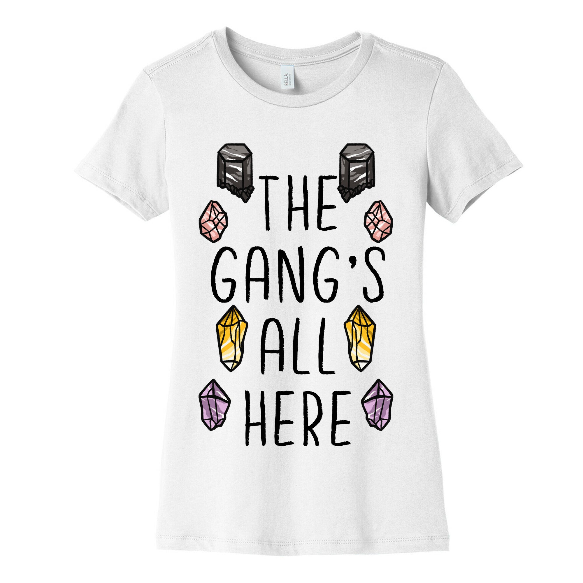 The Gangs All Here Crystals Women's Cotton Tee