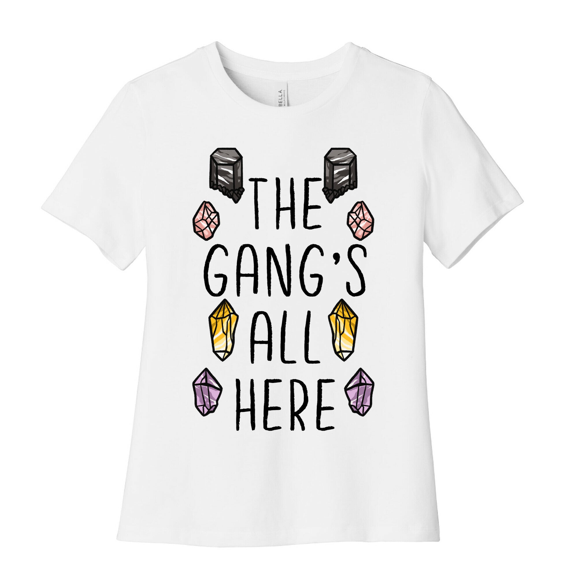 The Gangs All Here Crystals Women's Cotton Tee