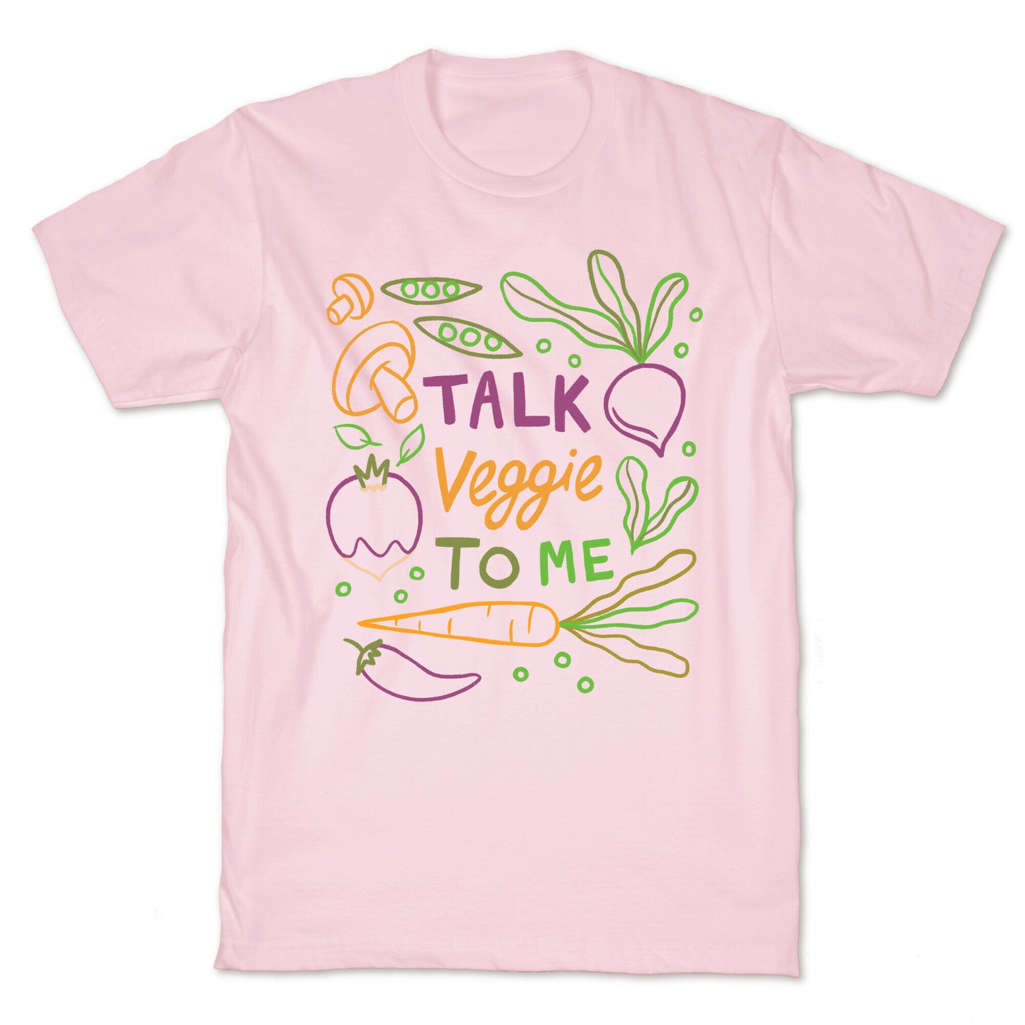 Talk Veggie To Me T-Shirt