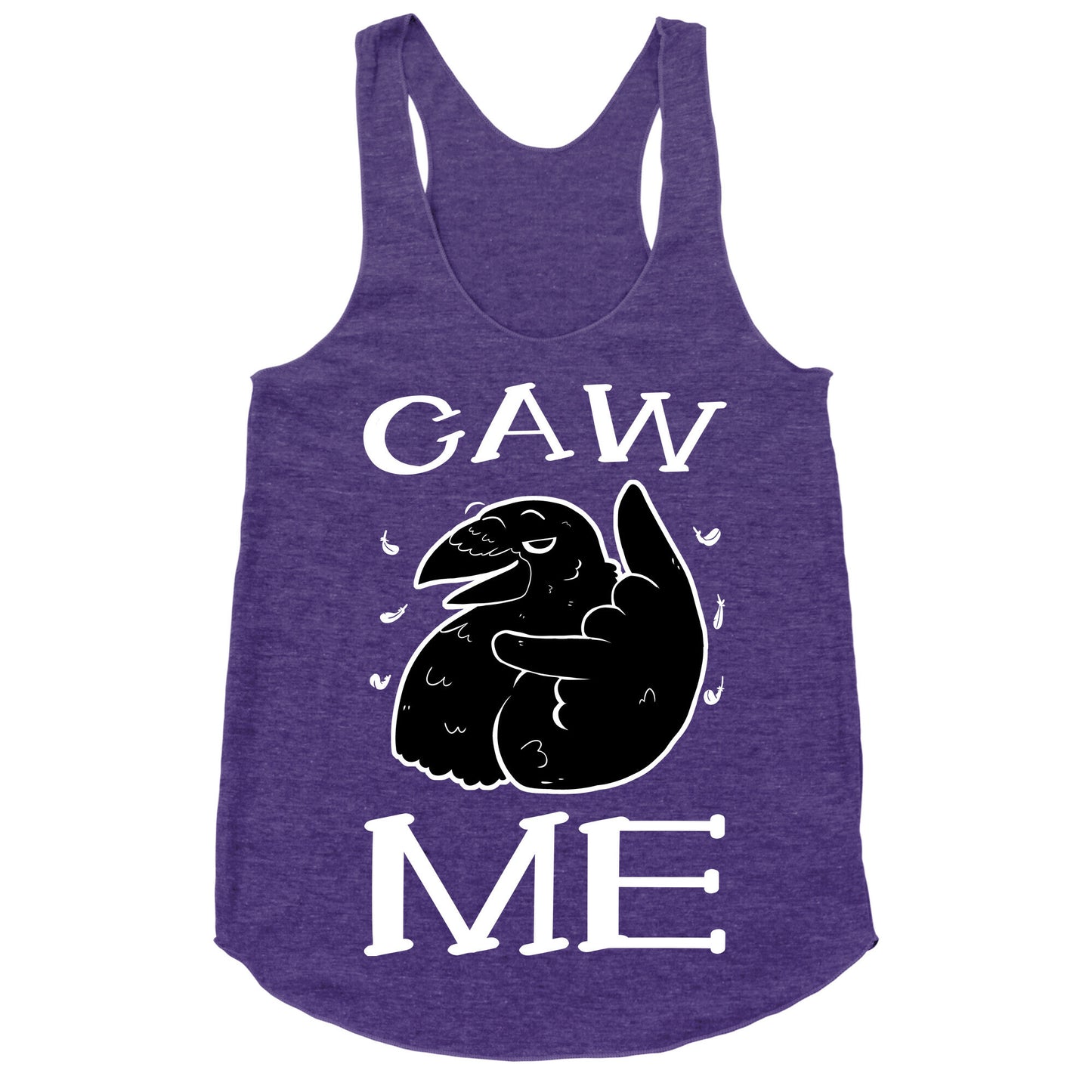 Caw Me Racerback Tank