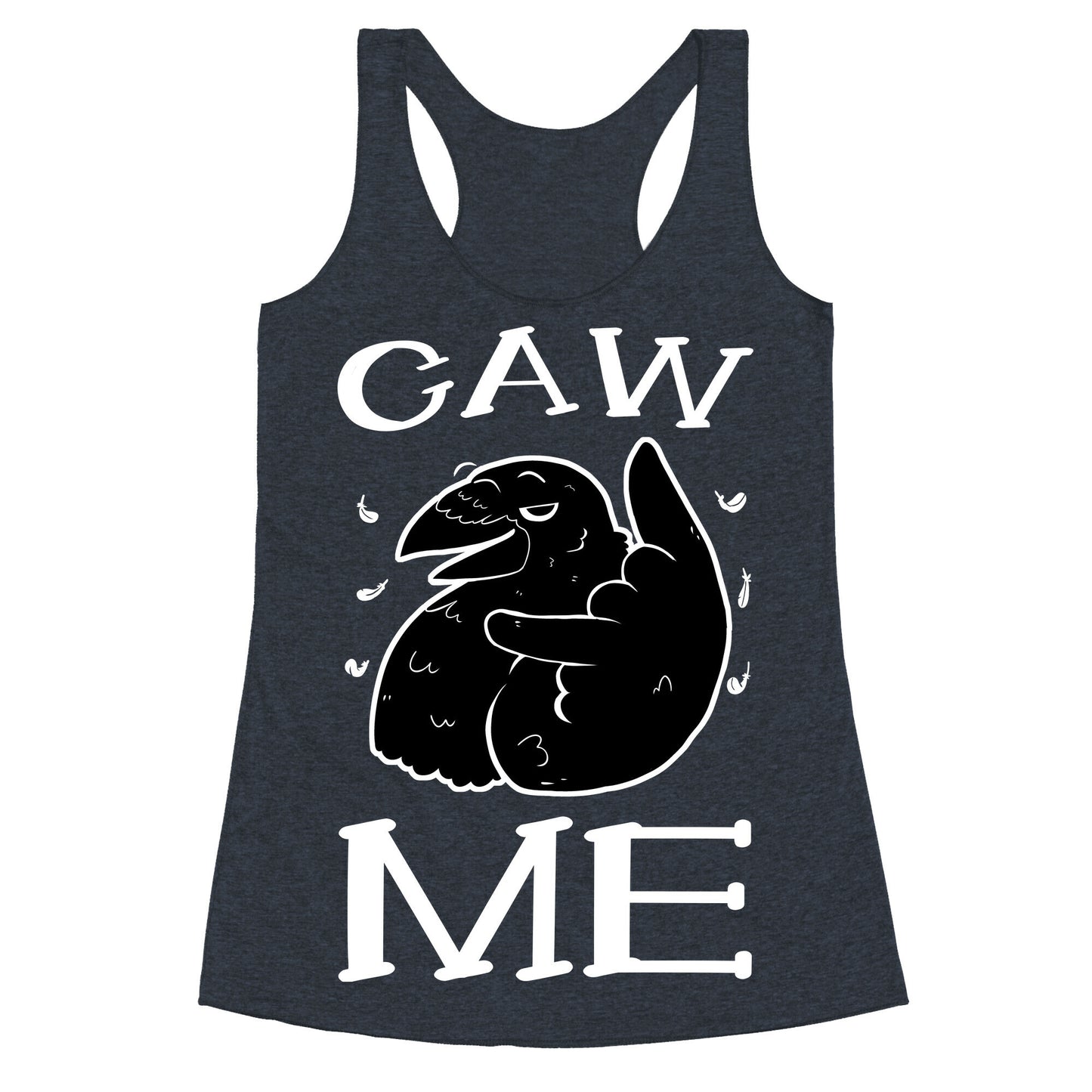 Caw Me Racerback Tank