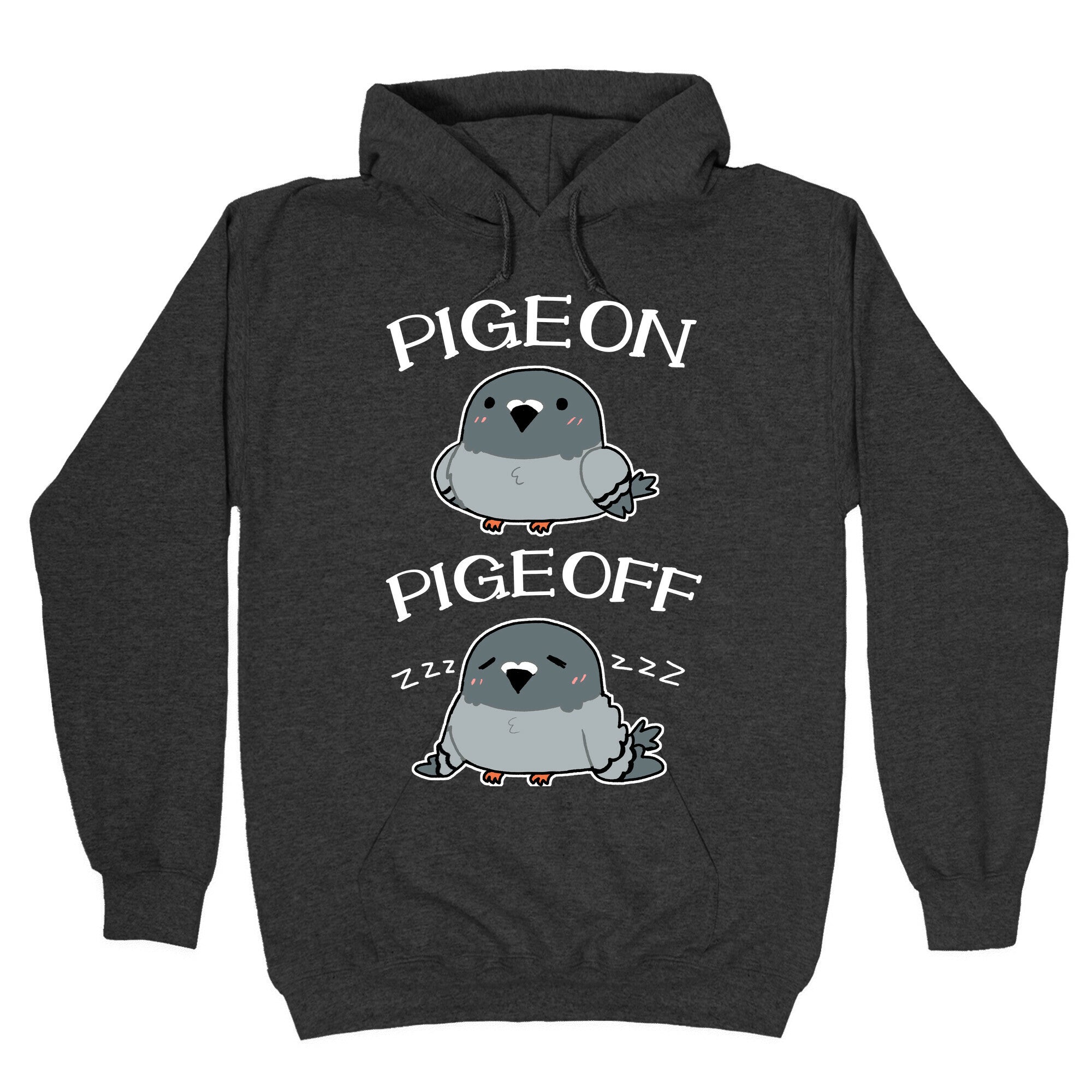 Pigeon Pigeoff Hoodie