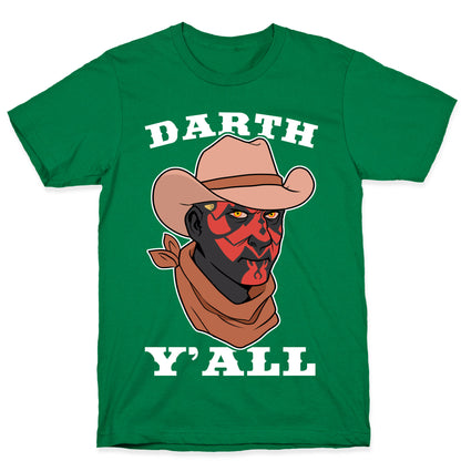 Darth Y'all T-Shirt