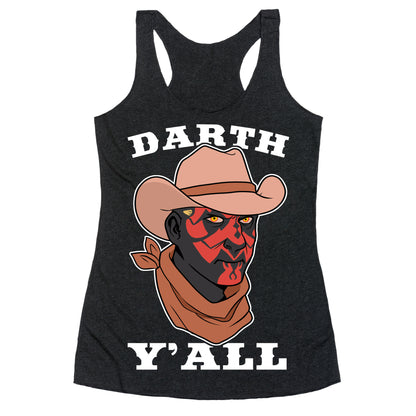 Darth Y'all Racerback Tank
