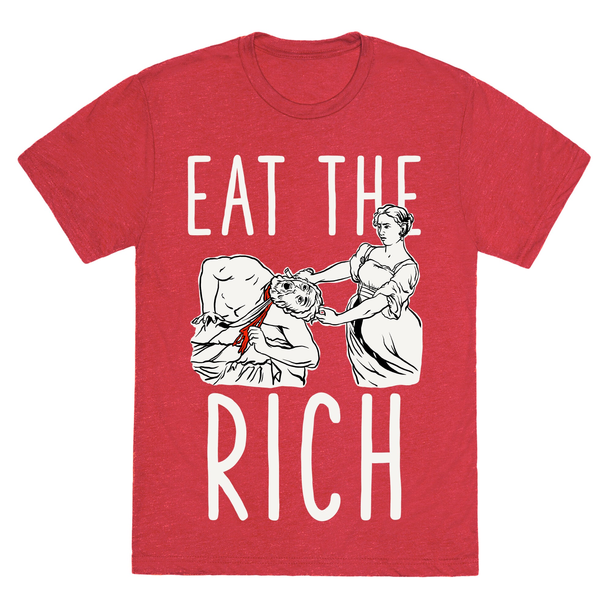 Eat The Rich Judith Beheading Holofernes Unisex Triblend Tee