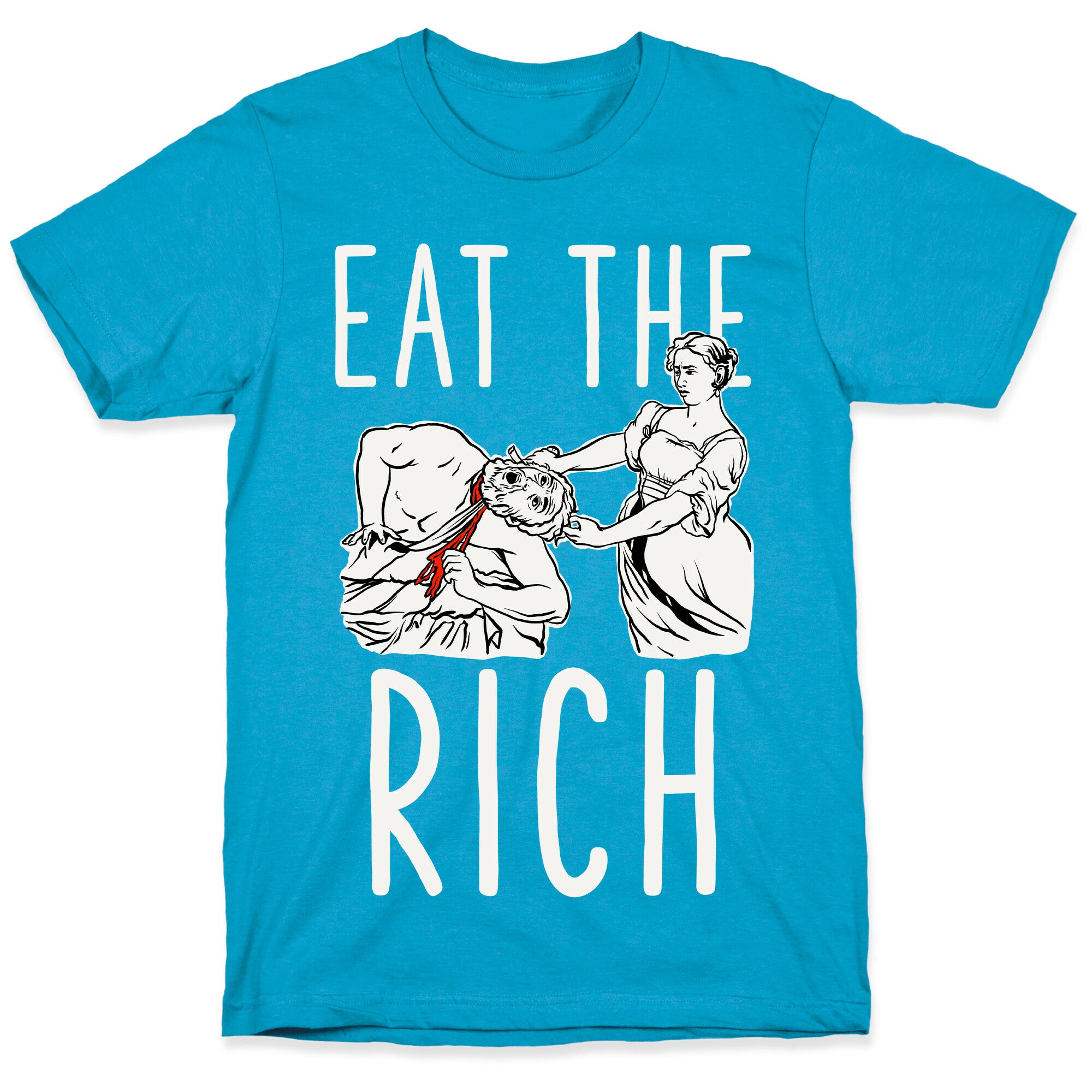 Eat The Rich Judith Beheading Holofernes Unisex Triblend Tee