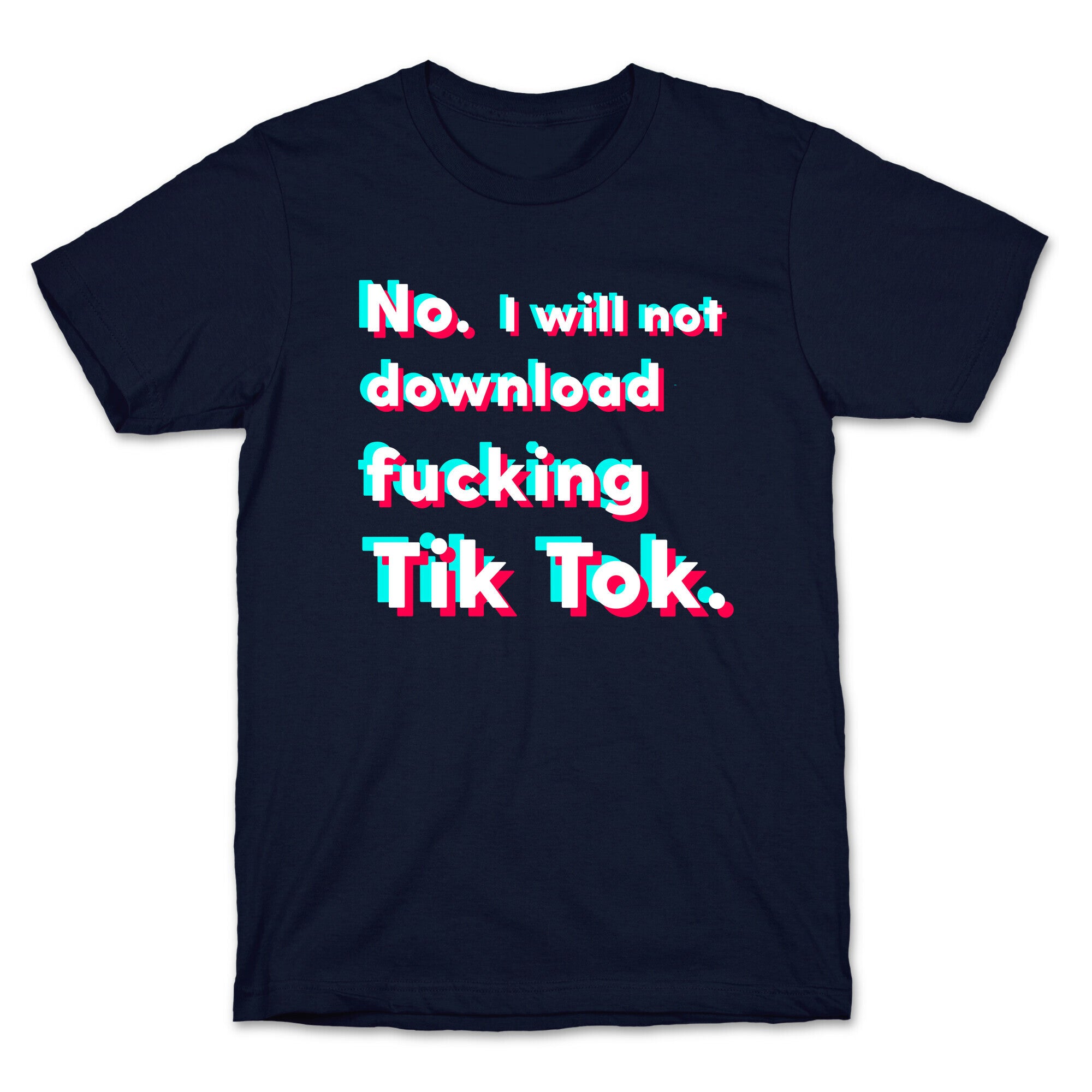 Anti-Tik Tok Parody T-Shirt
