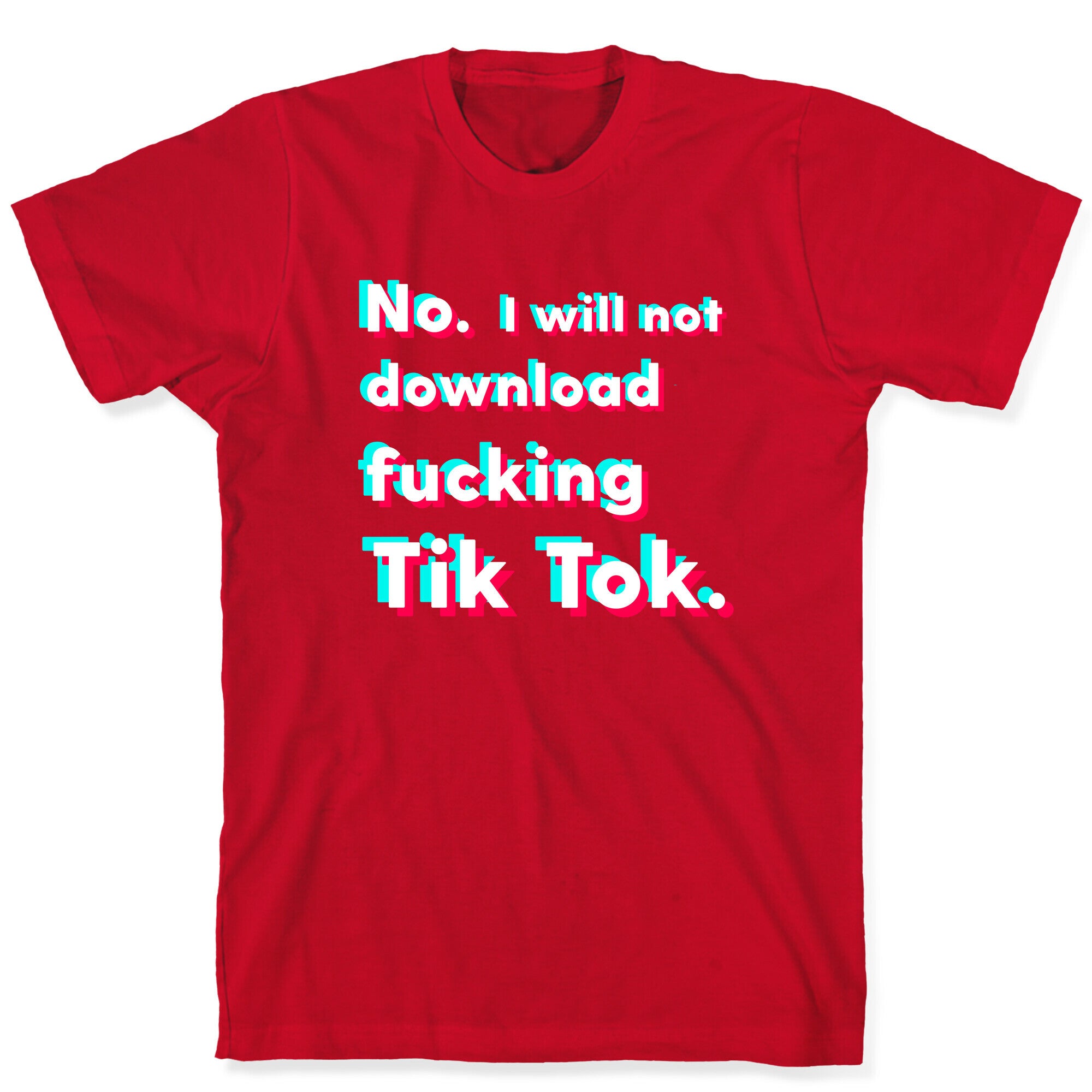 Anti-Tik Tok Parody T-Shirt