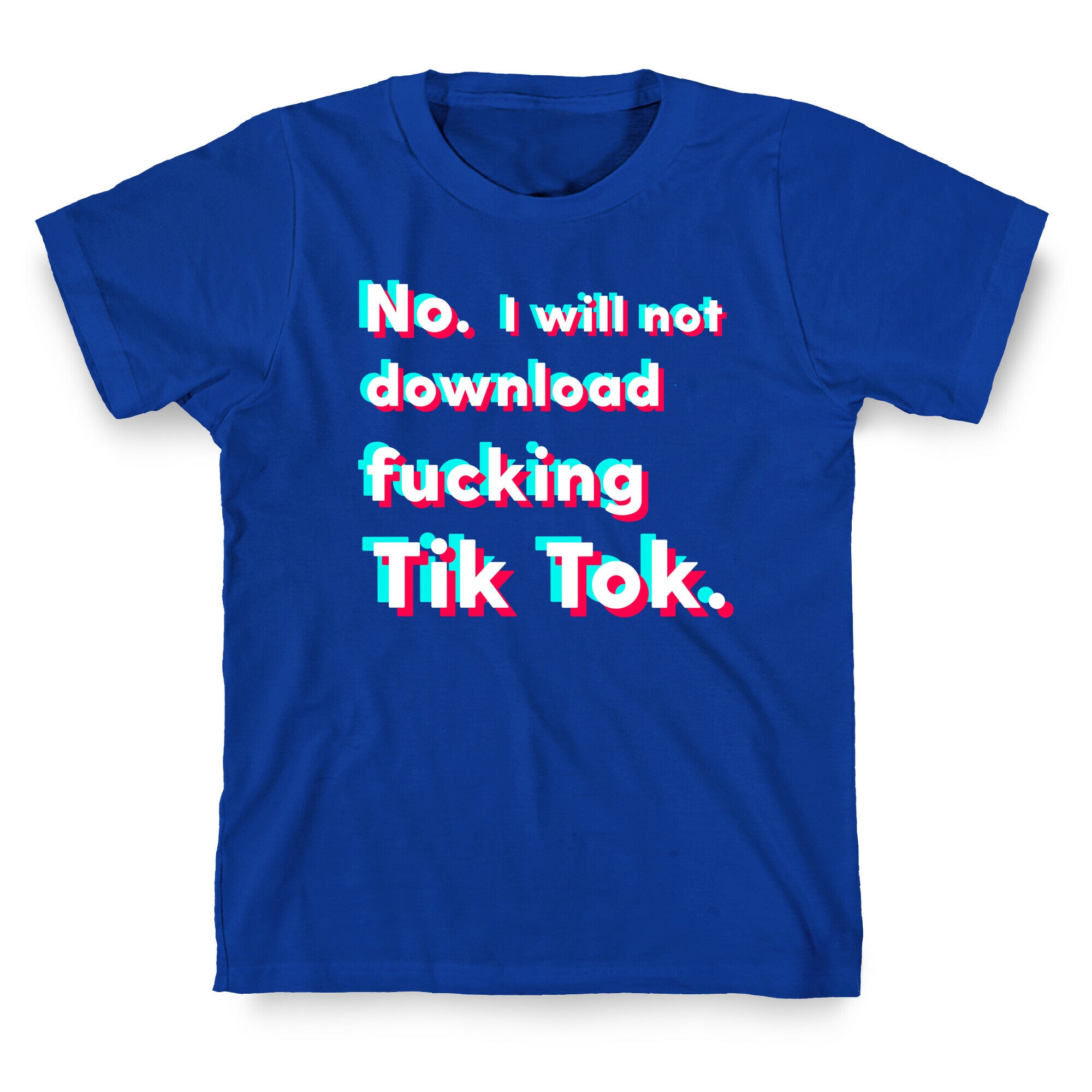 Anti-Tik Tok Parody T-Shirt