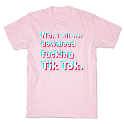 Anti-Tik Tok Parody T-Shirt