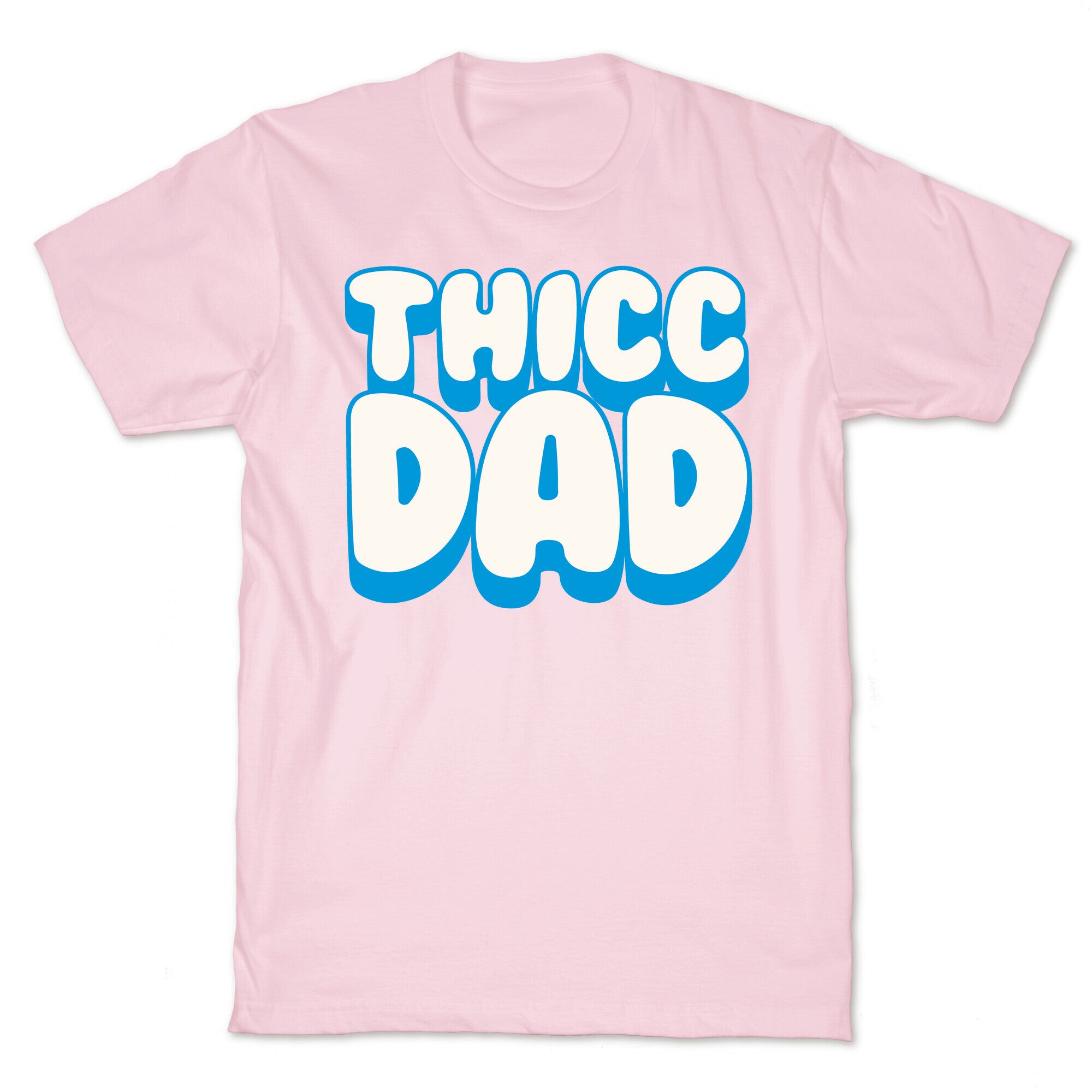 Thicc Dad White Print T-Shirt