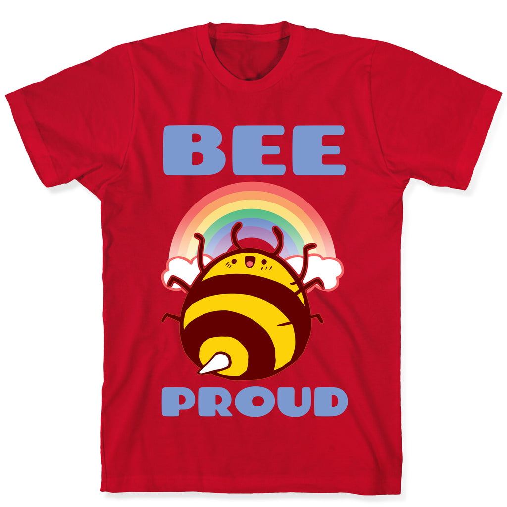 Bee Proud T-Shirt