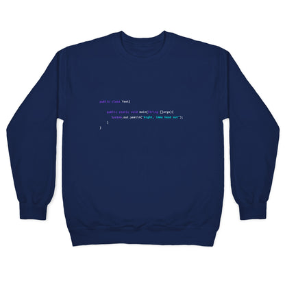 "Aight, imma head out" Meme Java Script Yeet Crewneck Sweatshirt