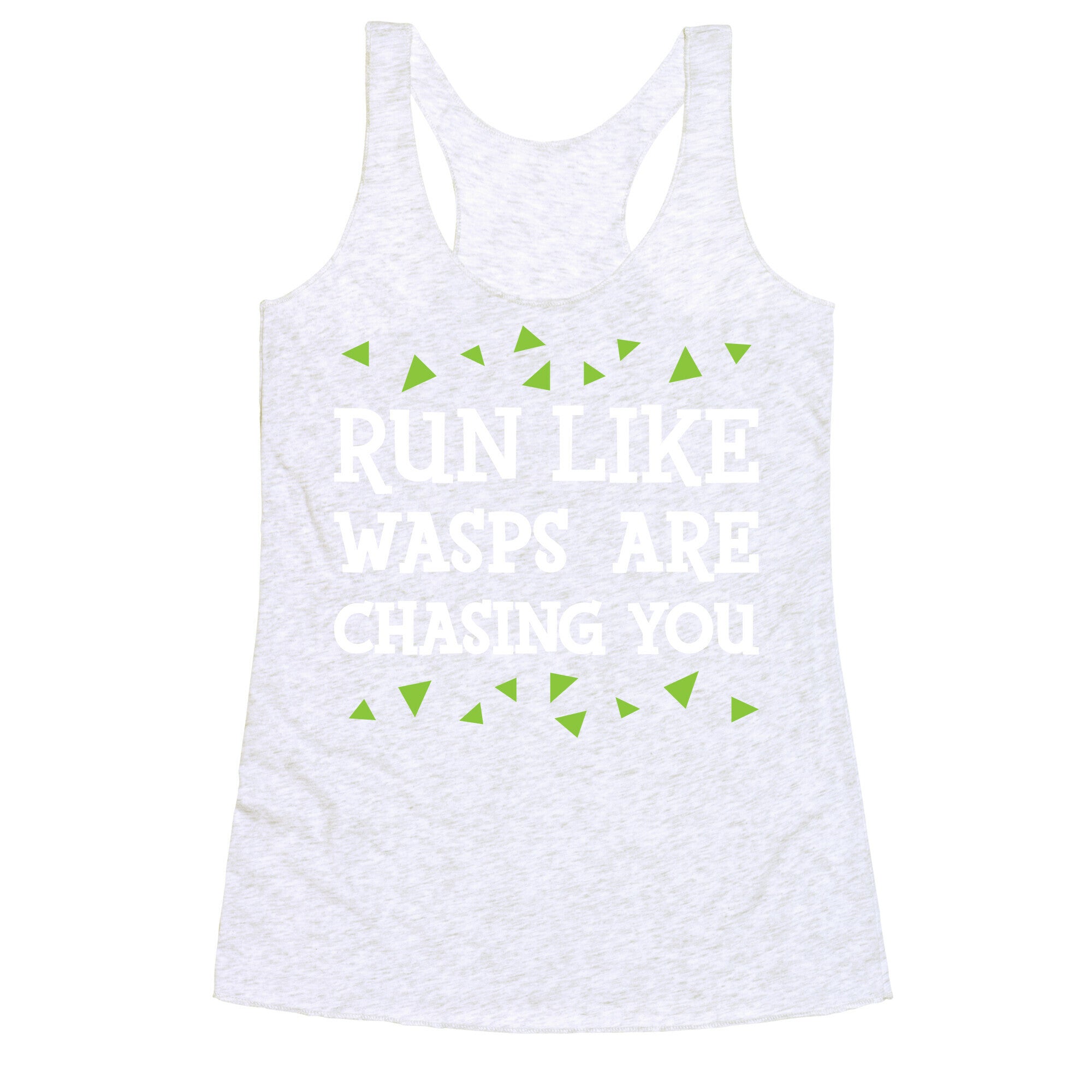 Run Like Wasps Are Chasing You Racerback Tank