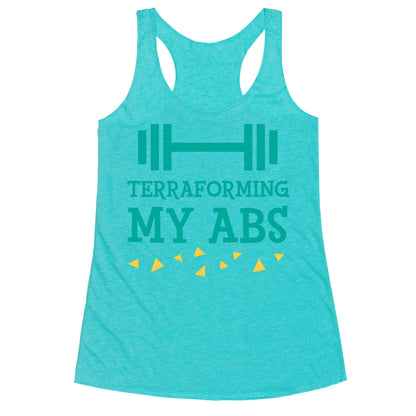 Terraforming My Abs Racerback Tank