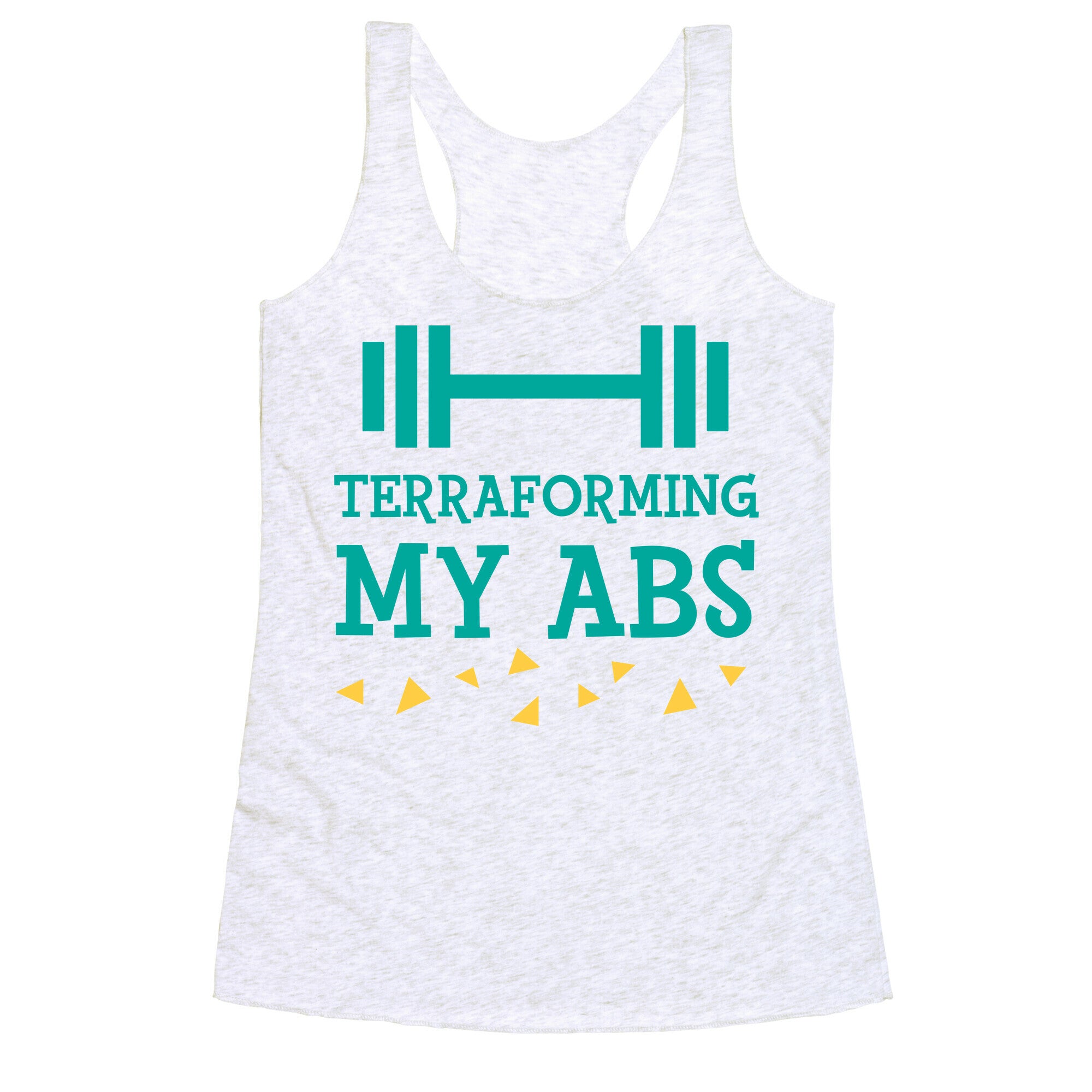 Terraforming My Abs Racerback Tank