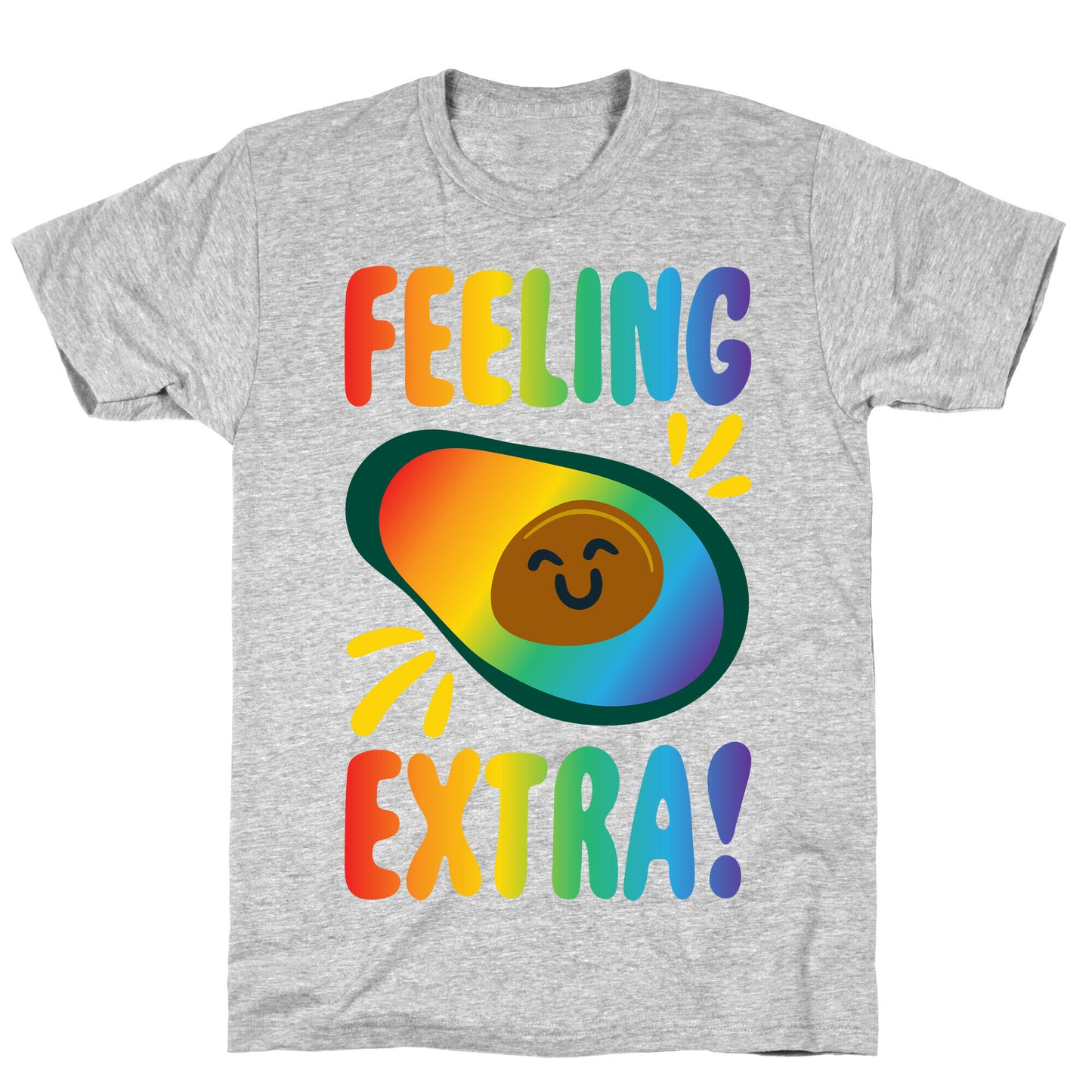 Feeling Extra Avocado T-Shirt