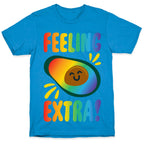 Feeling Extra Avocado T-Shirt