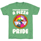 Everyone Deserves A Pizza Pride White Print Unisex Triblend Tee