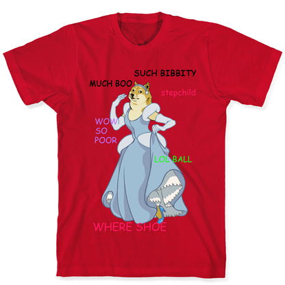 Cinderella Doge T-Shirt