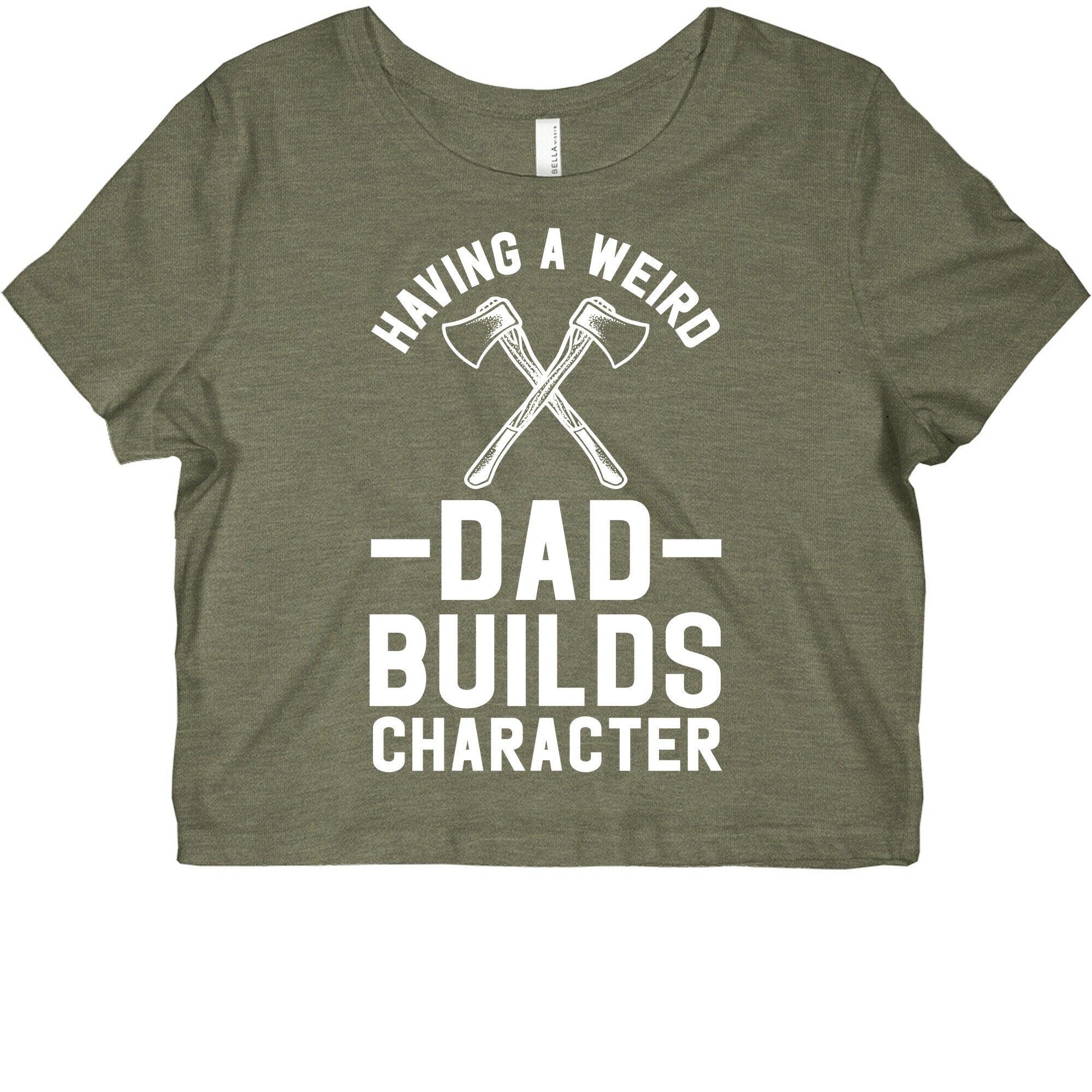Having a Weird Dad Builds Character Graphic Baby Tee