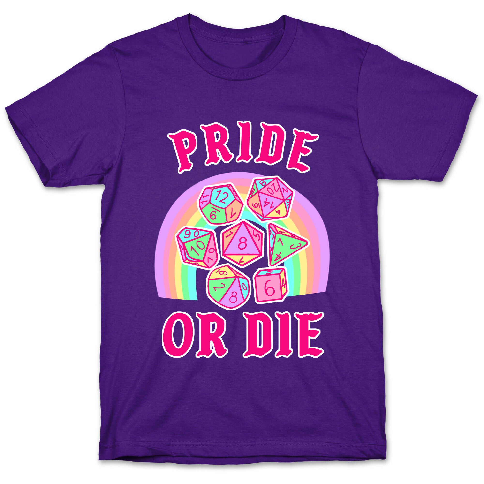 "Pride or Die" DnD Dice Pastel T-Shirt