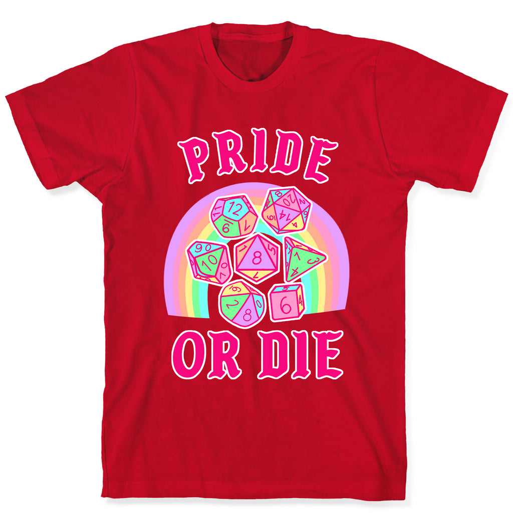 "Pride or Die" DnD Dice Pastel T-Shirt